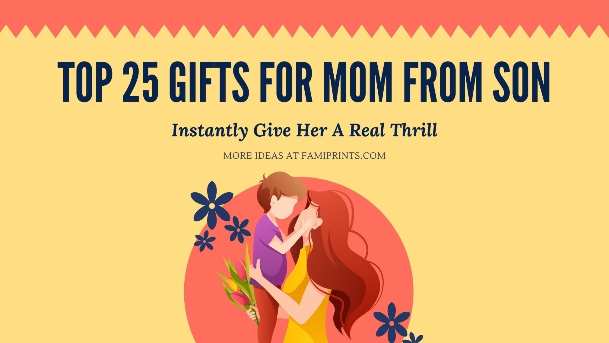 Best gifts from hot sale son to mom