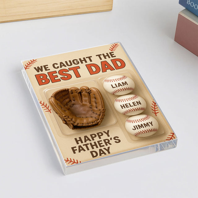 We Caught The Best Dad – Personalized Baseball Acrylic Plaque