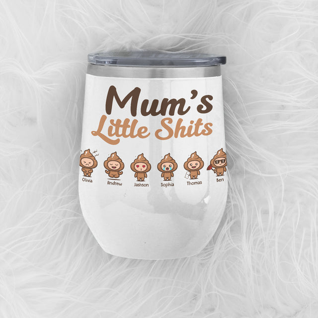 Mum’s Little Shits Custom Name 12oz Wine Tumbler