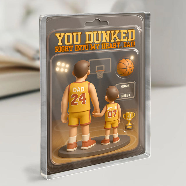 You Dunked Right Into My Heart – Custom Basketball Acrylic Plaque for Dad
