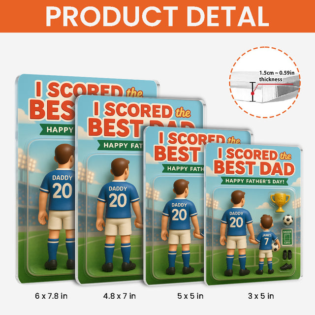 I Scored the Best Dad – Custom Soccer-Themed Acrylic Plaque