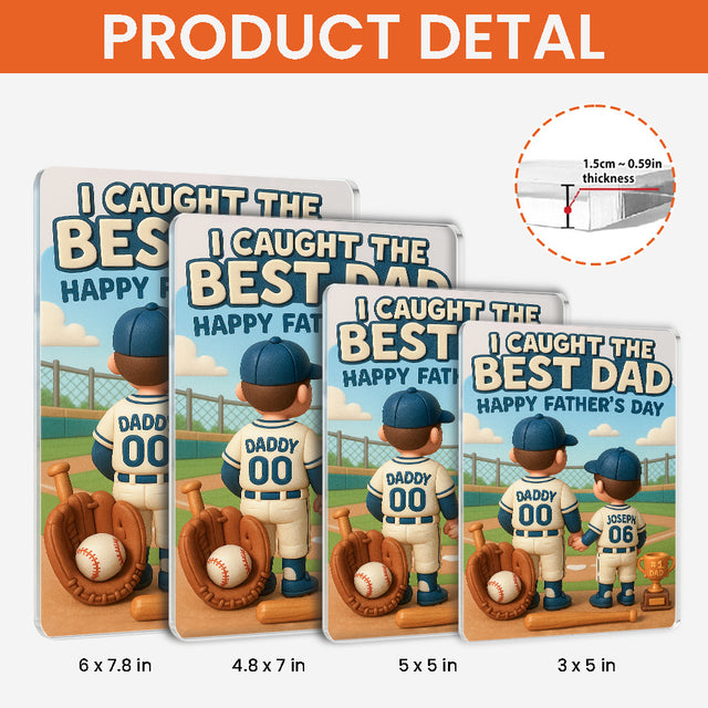 I Caught The Best Dad – Custom Baseball Acrylic Plaque