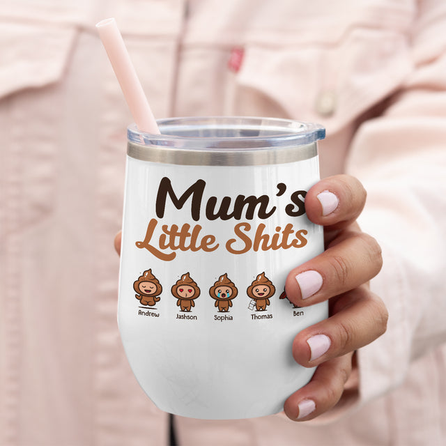 Mum’s Little Shits Custom Name 12oz Wine Tumbler