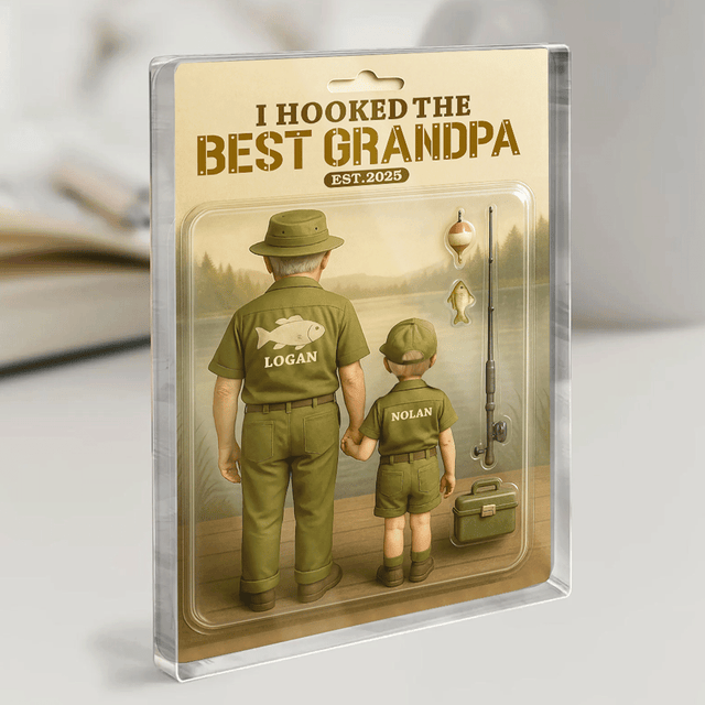 I Hooked The Best Grandpa – Custom Acrylic Plaque with Name & Year