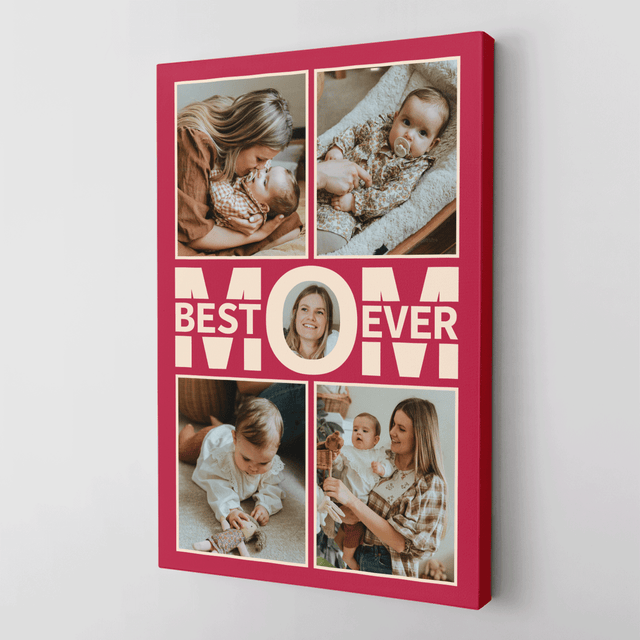 Best Mom Ever Photo Collage Canvas Print Custom 5 Pictures