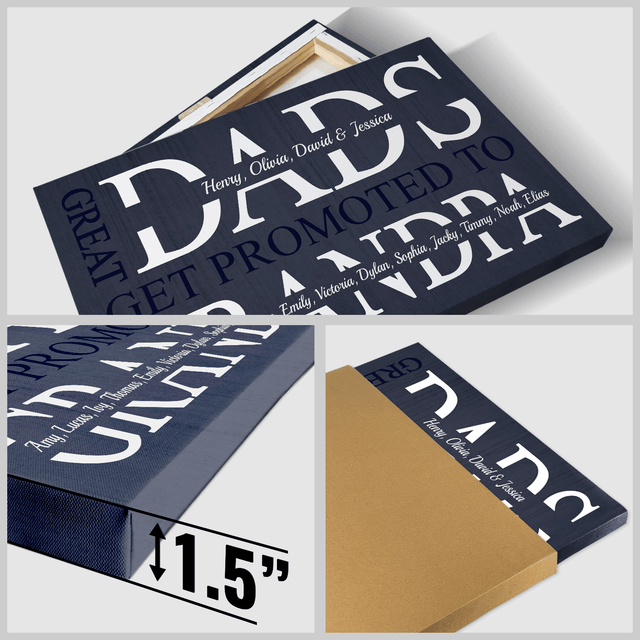 Great Dads Get Promoted to Grandpa Canvas Print