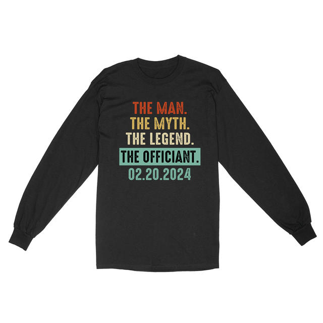 Custom The Man Myth Legend Officiant Shirt