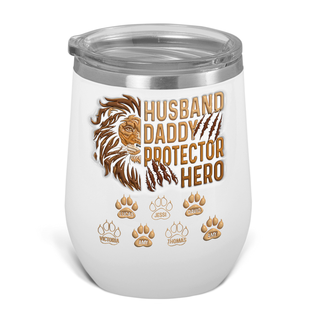 Husband Daddy Protector Hero Wine Tumbler