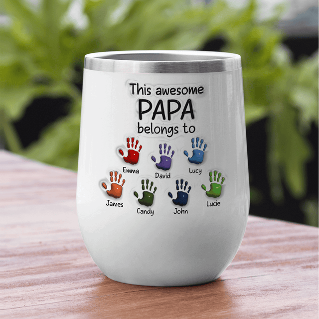 This Awesome Papa Belongs To Wine Tumbler
