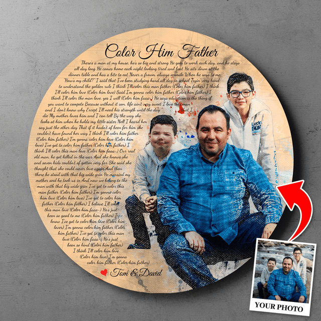 Song Of My Father Round Wood Sign, Custom Name Photo