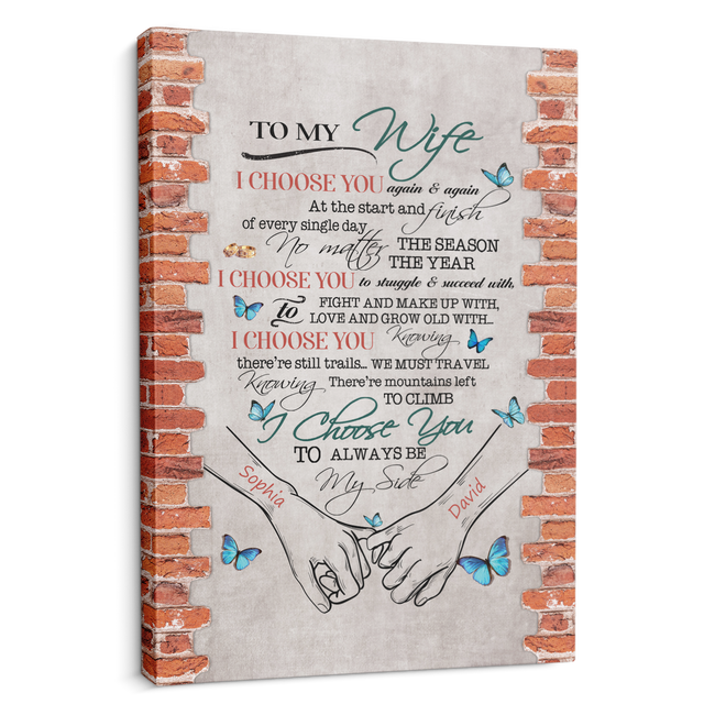 To My Wife I Choose You To Always Be My Side, Custom Name Canvas Wall Art