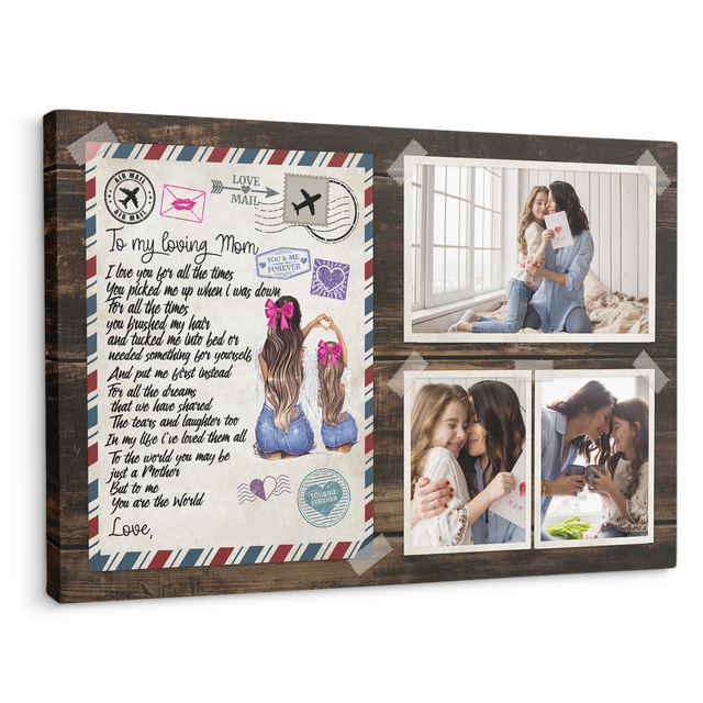 To My Loving Mom, I Love You To All The Time, You Are The World, Custom Photo Canvas Wall Art