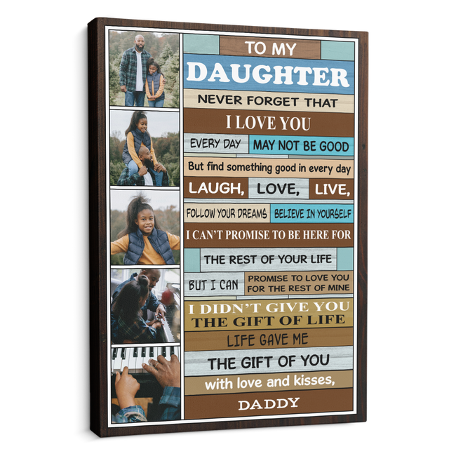 To My Daughter Never Forget That I Love You, Custom Photo, Customizable Text Canvas Art Print