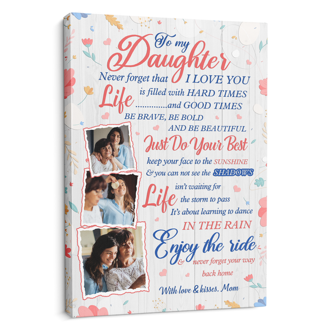 To My Daughter, Just Do Your Best, Custom Photo, Canvas Art Print