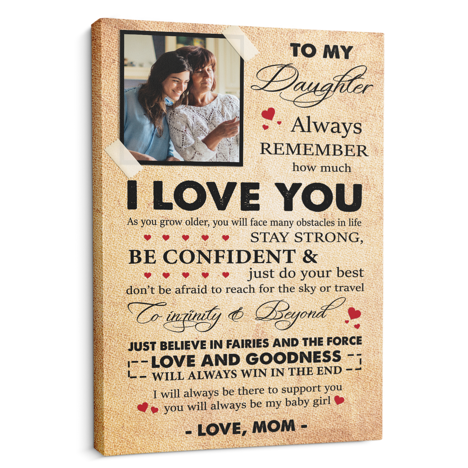 To My Daughter Always Remember How Much I Love You,Custom Photo Canvas Art Print, Gift For Daughter
