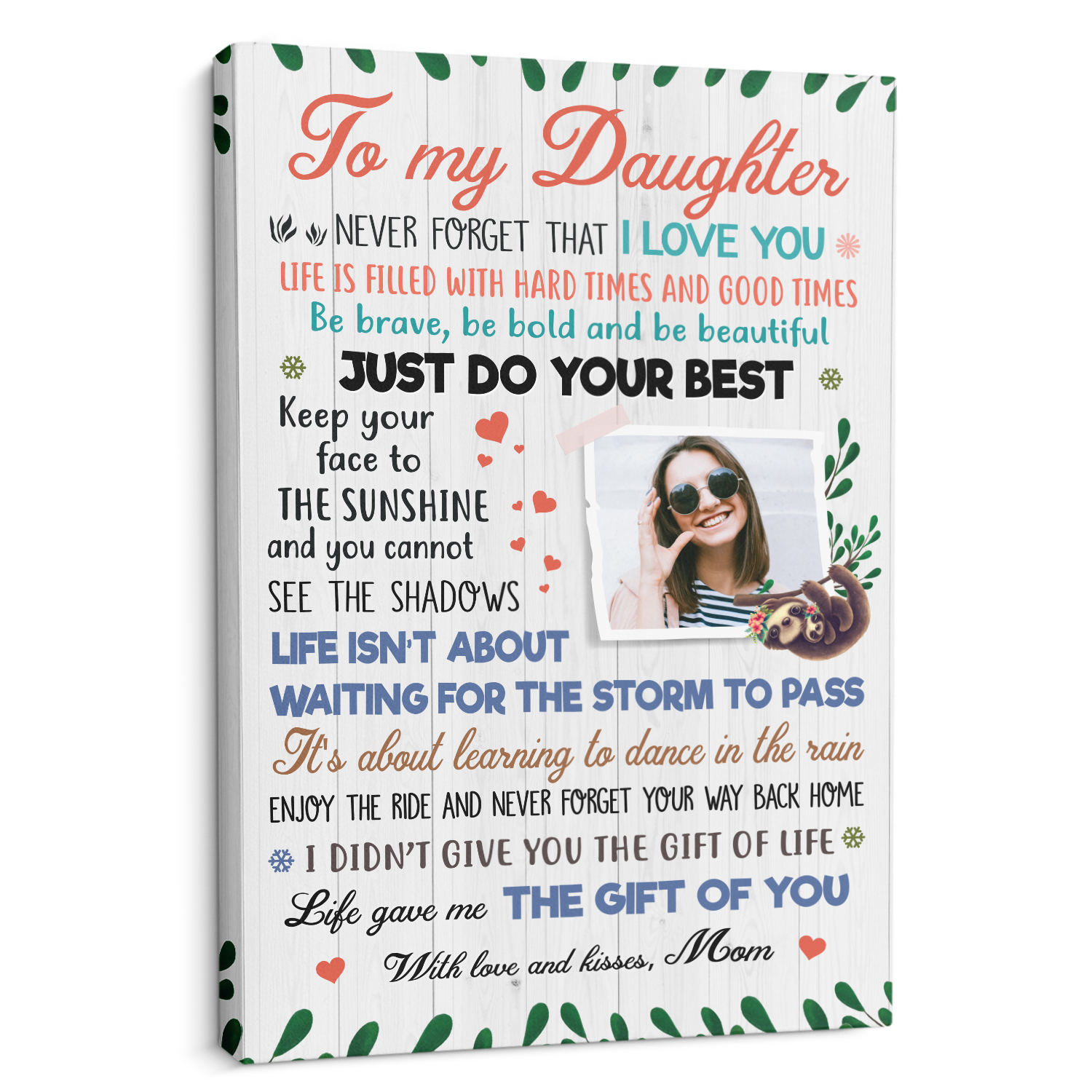 To My Daughter Life Give Me The Gift Of You,Custom Photo Canvas Art Print, Gift For Daughter