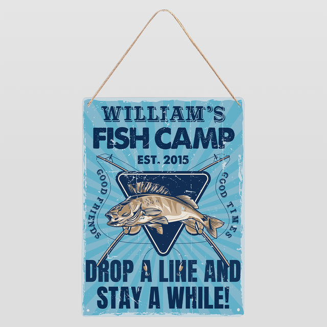 Customizabled Fish Camp Sign, Drop The Line And Stay A While