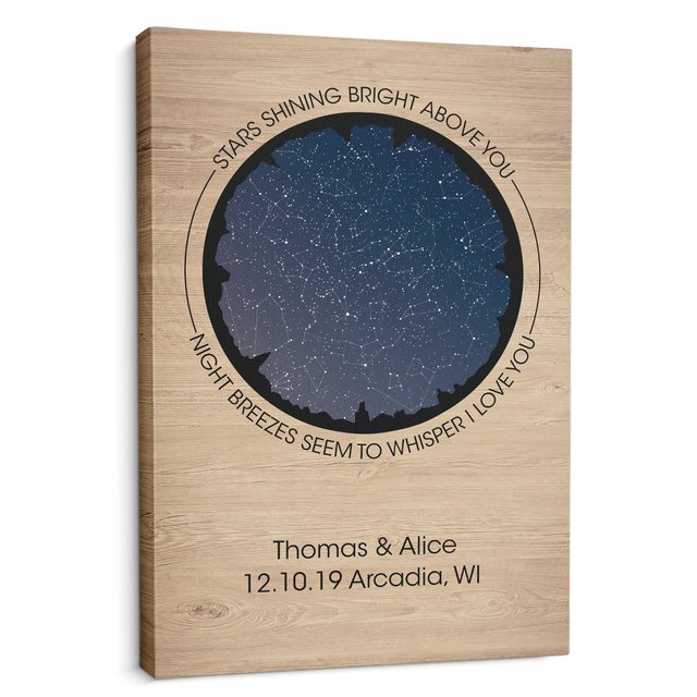 Stars Shining Bright Above You, Night Breezes Seem To Whisper I Love You Custom Star Map And Text Light Wood Mountain Background Canvas