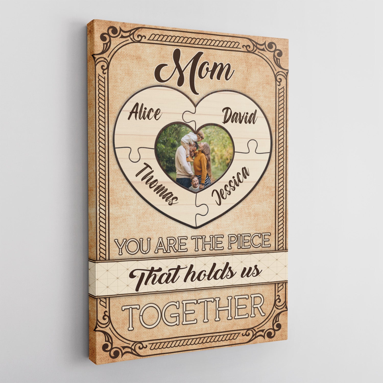 Mom You Are the Piece That Holds Us Together Book Canvas