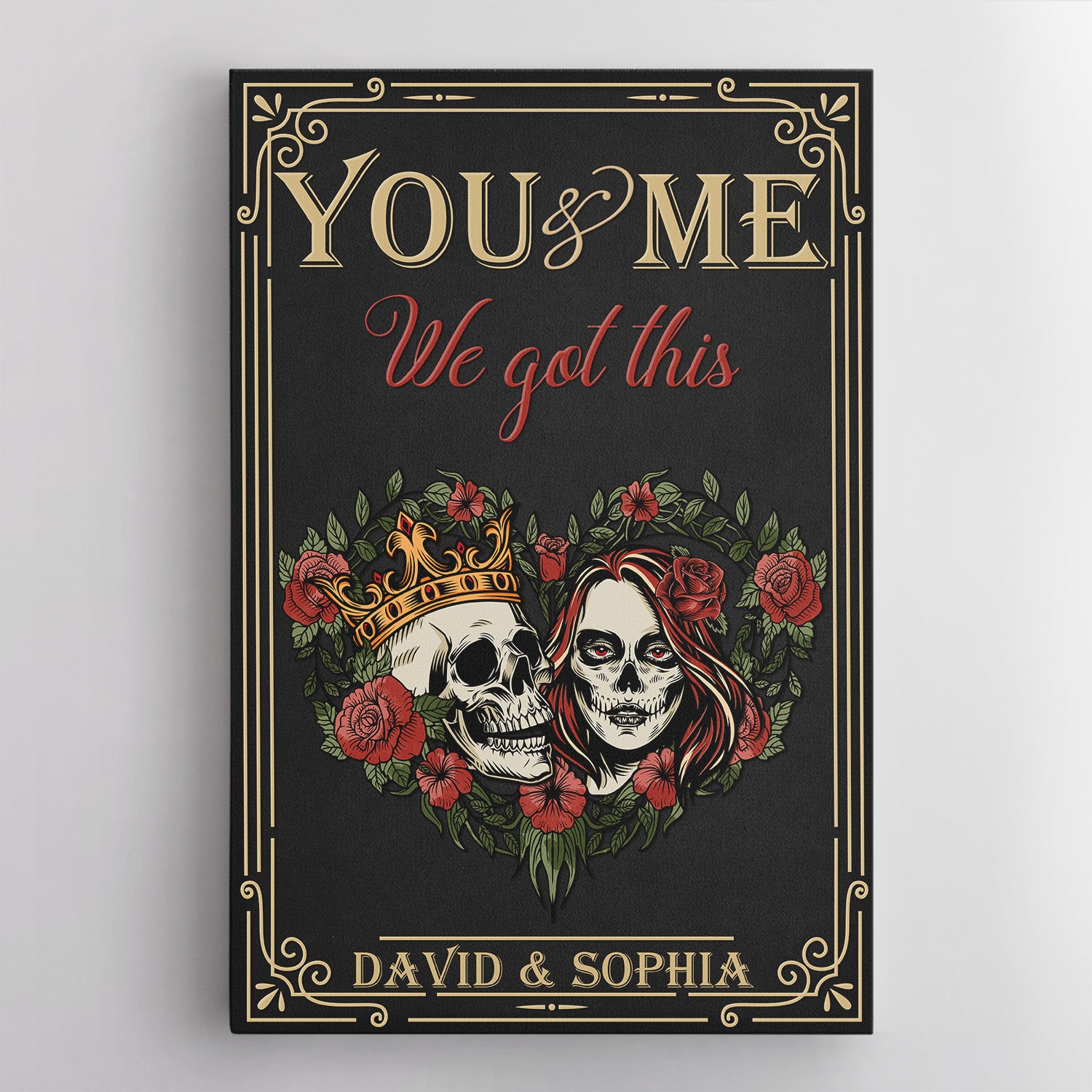 Custom Name, You And Me We Got This Portrait Canvas