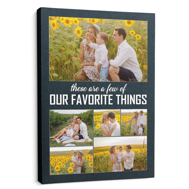 These Are A Few Of Our Favourite Things, Custom Photo Canvas Wall Art