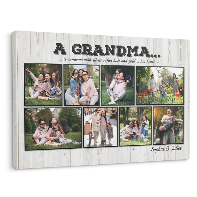 A Grandma Is Someone With Silver In Her Hair And Gold In Her Heart, Custom Photo Canvas Wall Art