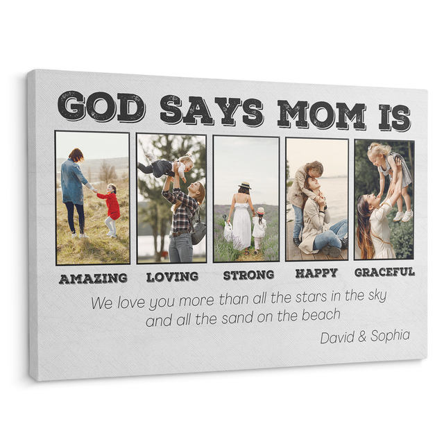 God Say Mom Is Amazing, Loving, Strong, Happy, Graceful, Custom Photo Collage, Canvas Wall Art