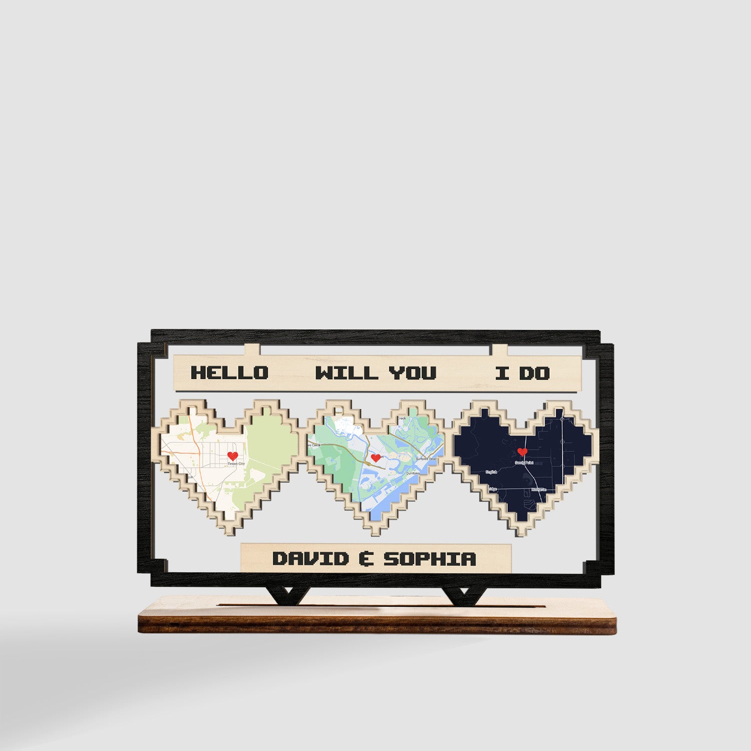 Hello, Will You, I Do, Custom Map Prints, Wooden Plaque 3 Layers