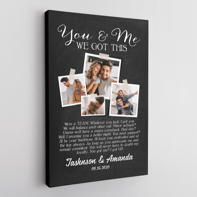 You And Me We Got This, Custom Photo And Text Canvas Art Print