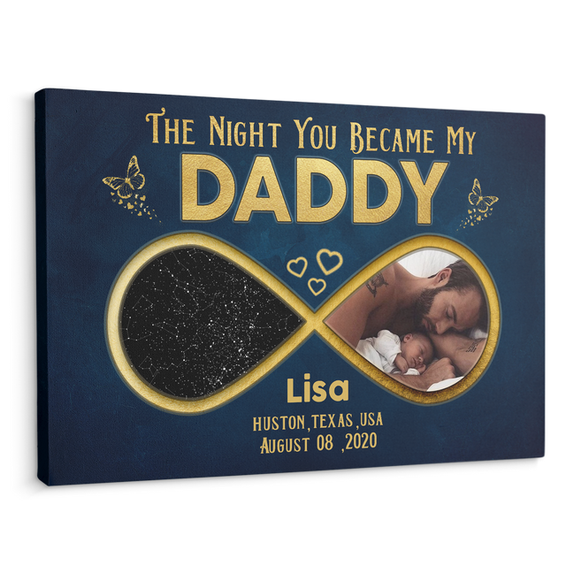 The Night You Became My Daddy, Custom Photo And Customizable Night Sky, Canvas Wall Art