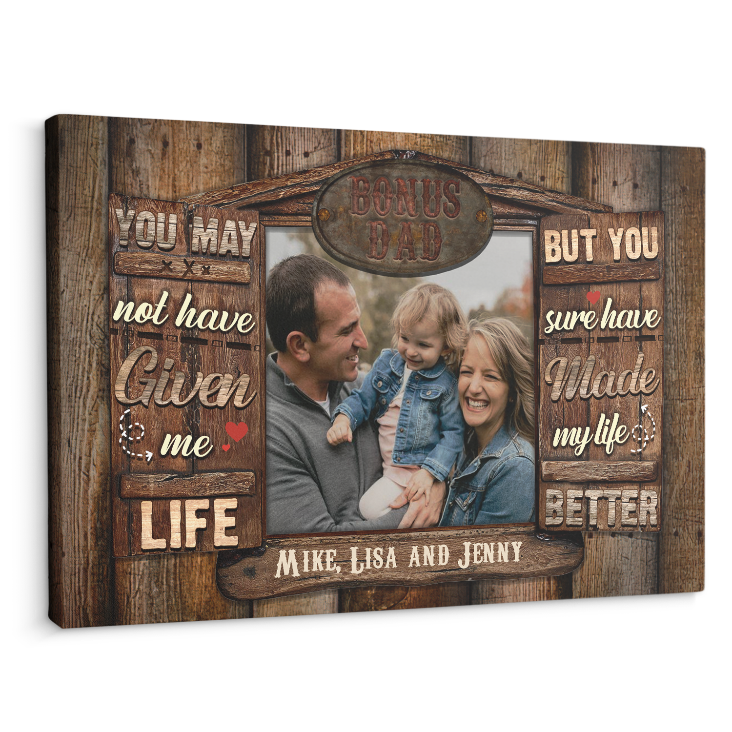 Bonus Dad, You Made My Life Better, Custom Photo, Canvas Wall Art