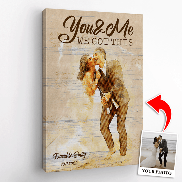 You And Me, We Got This, Custom Portrait From Photo Canvas Wall Art