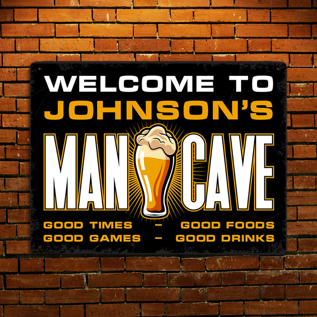 Welcome To Man Cave, Beer Cave, Good Time, Good Foods, Good Game, Good Drinks, Custom Metal Signs