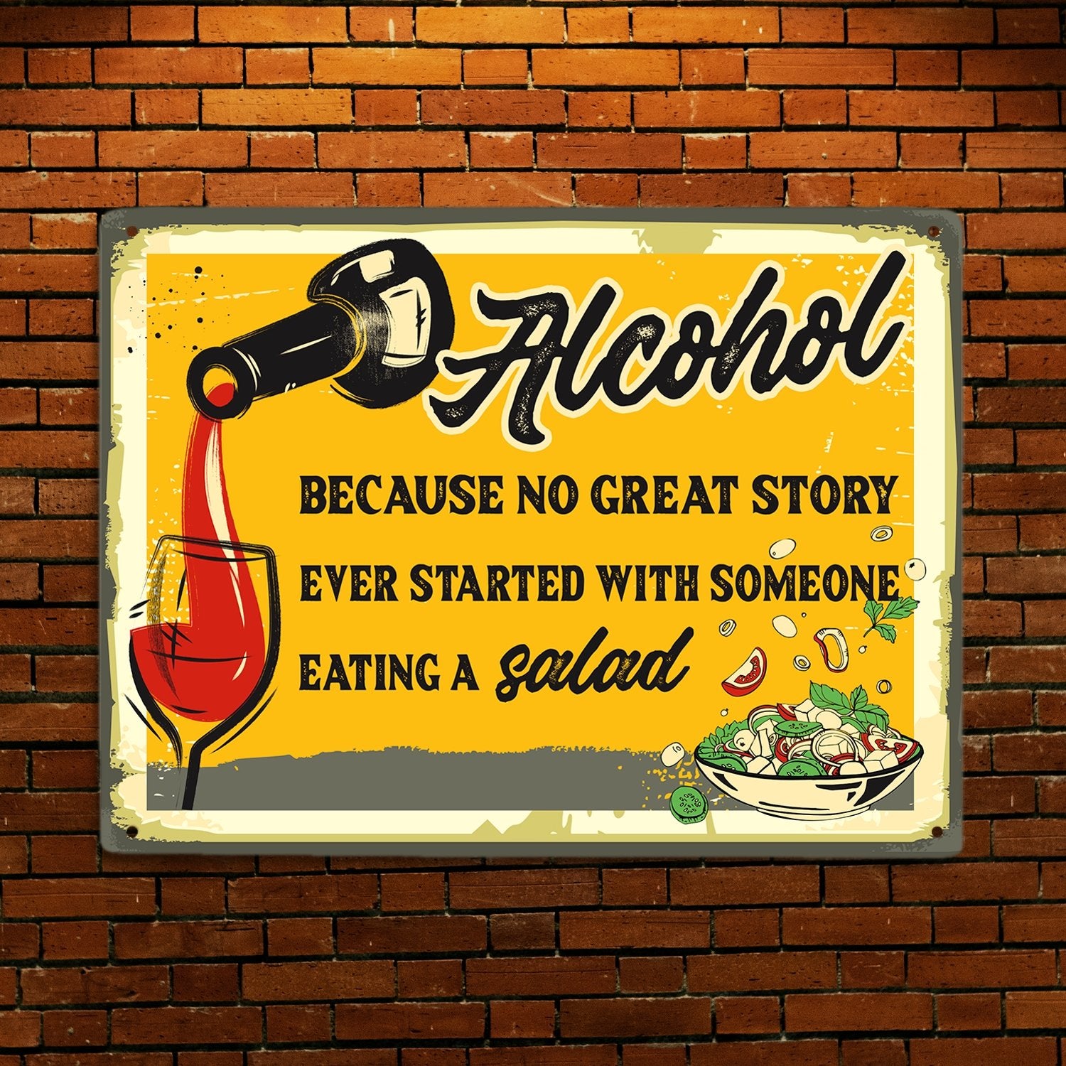 Alcohol No Great Story Metal Signs