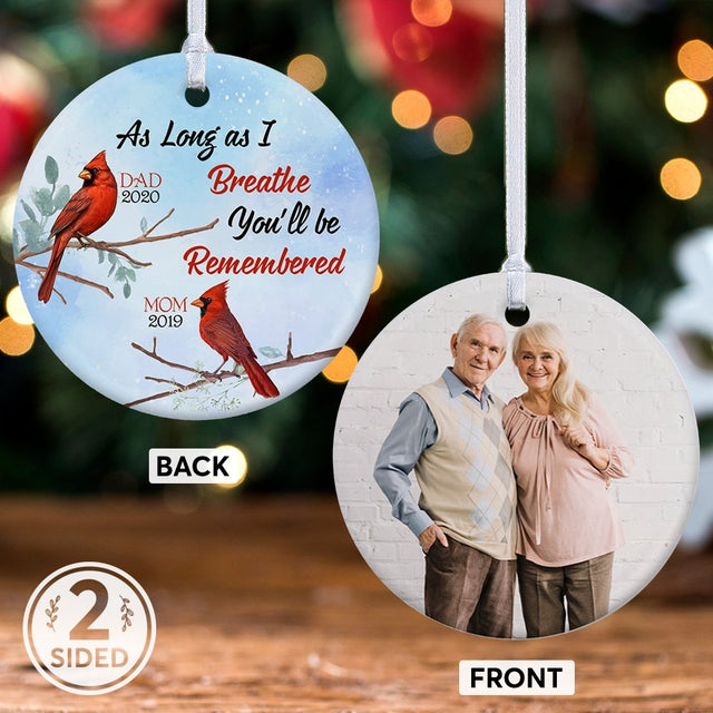 As Long As I Breathe You'll Be Remembered Memorial Decorative Christmas Circle Ornament 2 Sided