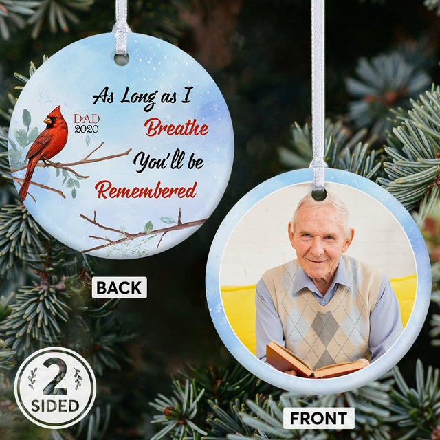 As Long As I Breathe You'll Be Remembered Memorial Decorative Christmas Circle Ornament 2 Sided