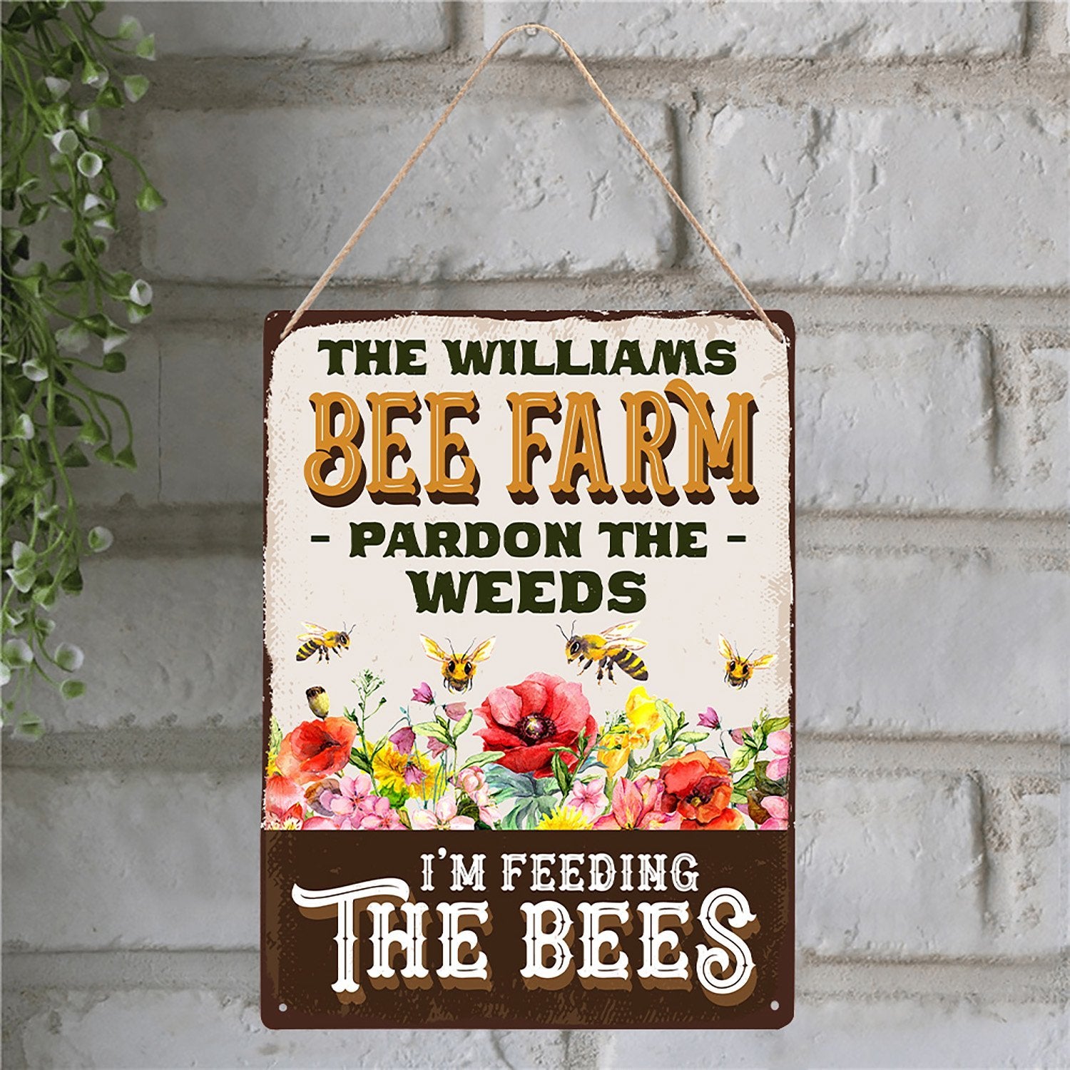 Bee Farm Pardon The Weeds, Custom Farm Sign