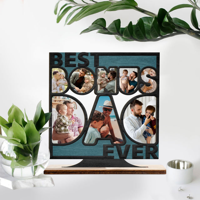 Best Bonus Dad Ever, Custom Photo, Wooden Plaque 3 Layers