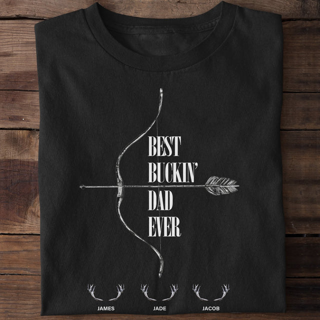 Best Buckin Dad Ever Personalized Shirt