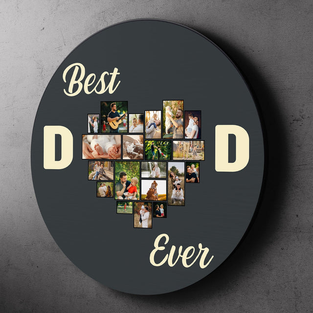 Best Dad Ever, Custom Photo Collage, Personalized Name, Heart Shape, Round Wood Sign