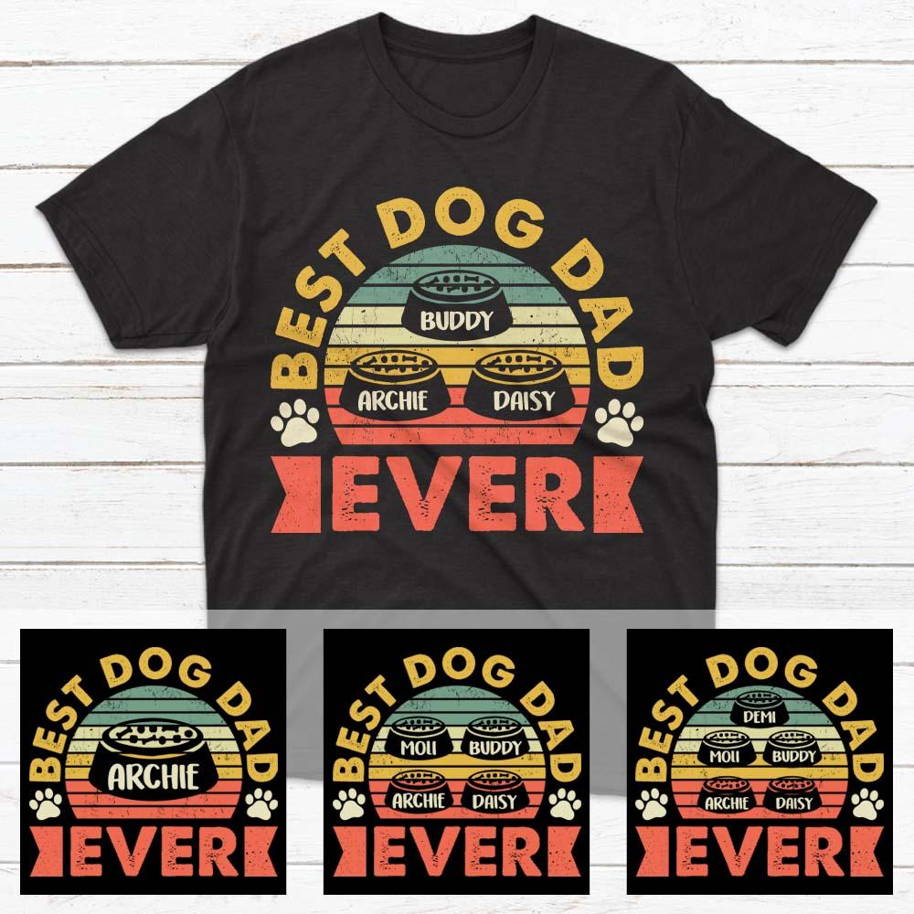 Best Dog Dad Ever Retro Vintage Personalized Shirt
