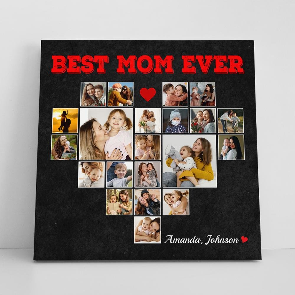 Best Mom Ever, Custom Photo Collage, Heart Shape, 21 Pictures, Canvas Wall Art