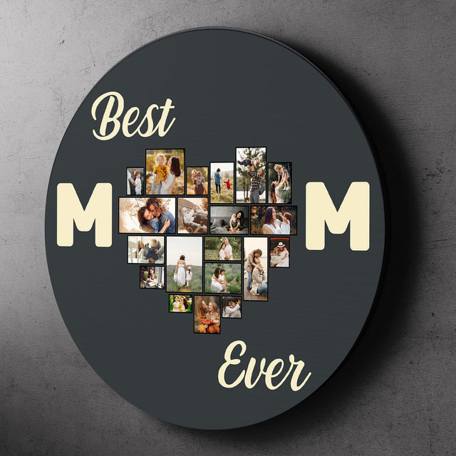 Best Mom Ever, Custom Round Wood Sign, Personalized Photo, Heart Shape