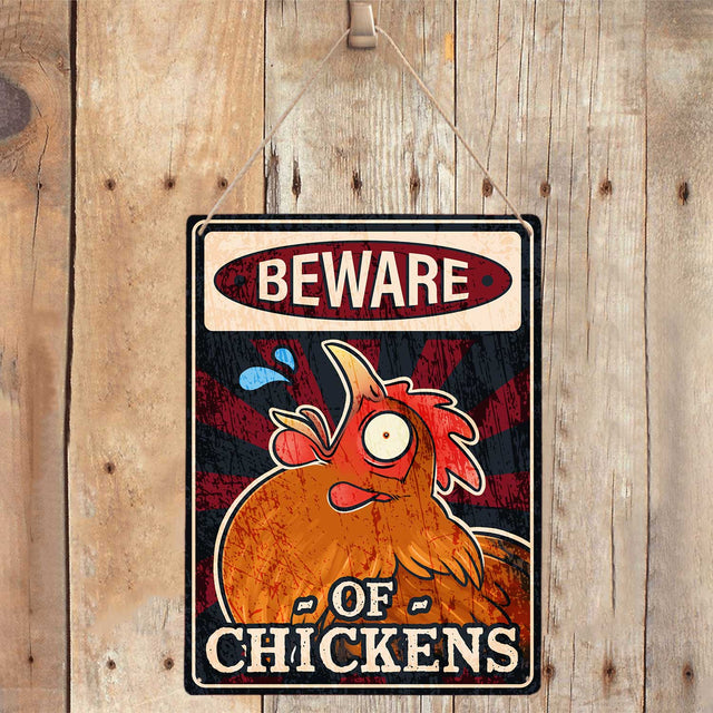 Beware Of Chickens, Funny Sign