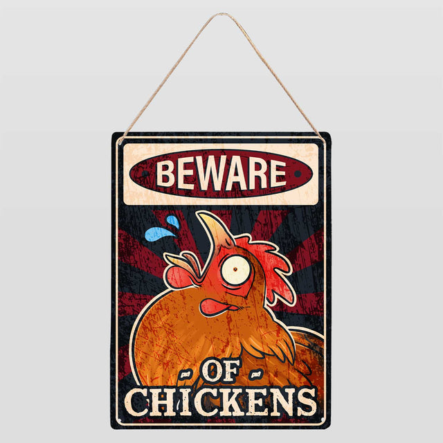 Beware Of Chickens, Funny Sign