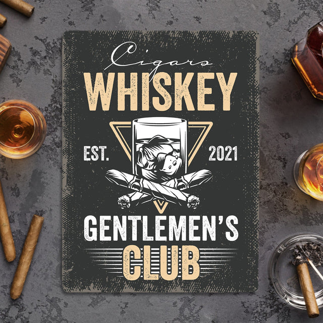 Cigars Whiskey Gentlemen's Club, Custom Metal Signs
