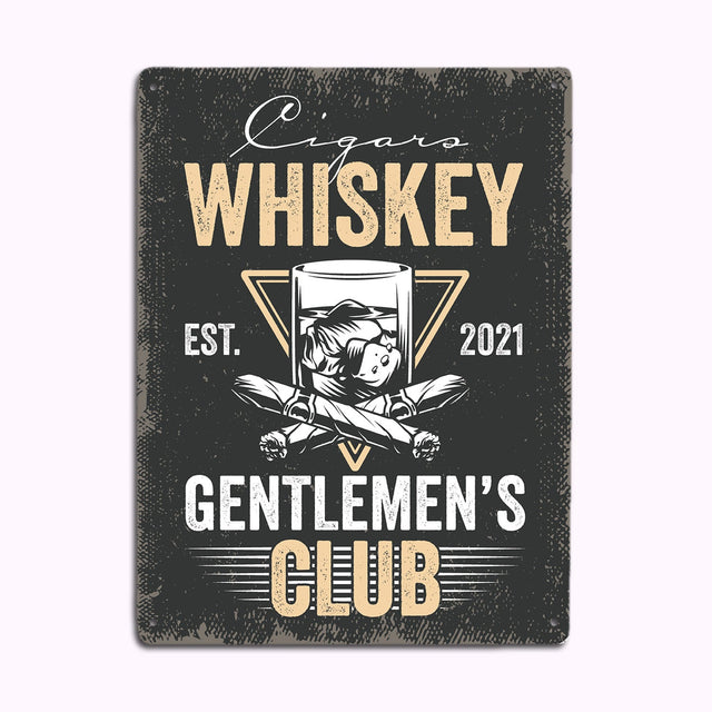Cigars Whiskey Gentlemen's Club, Custom Metal Signs