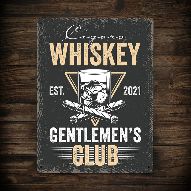 Cigars Whiskey Gentlemen's Club, Custom Metal Signs