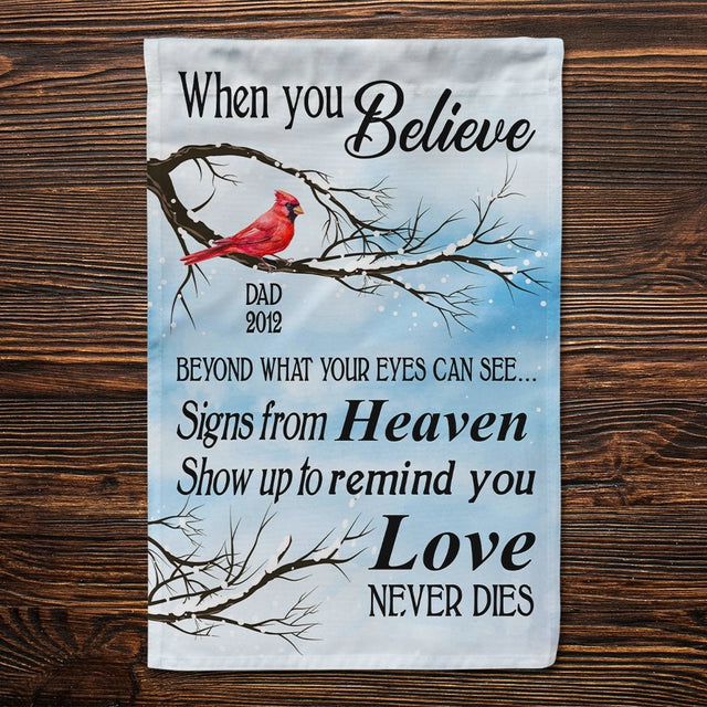 Custom Memorial Garden Flag - Believe Love Never Die