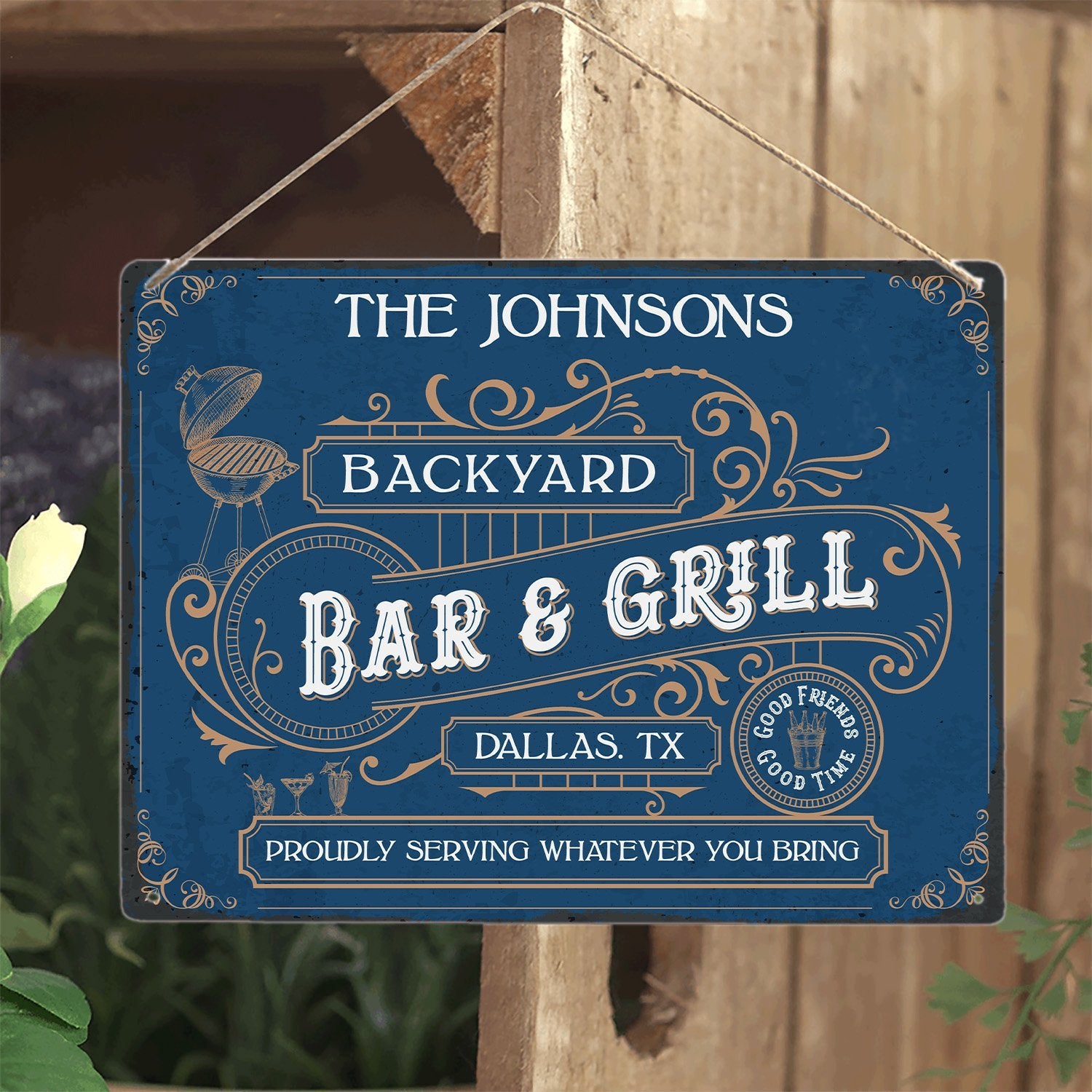Customized Backyard Sign, Bar & Grill Proudly Serving Whatever You Bring